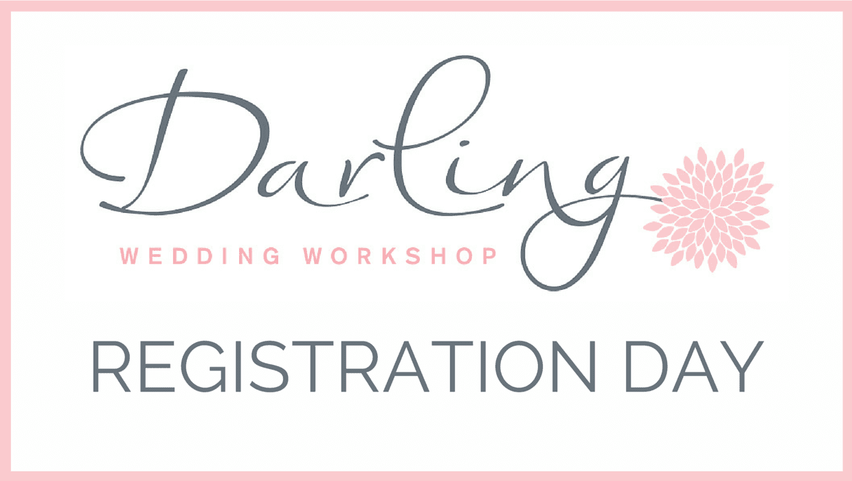 Darling Wedding Workshop registration is open!