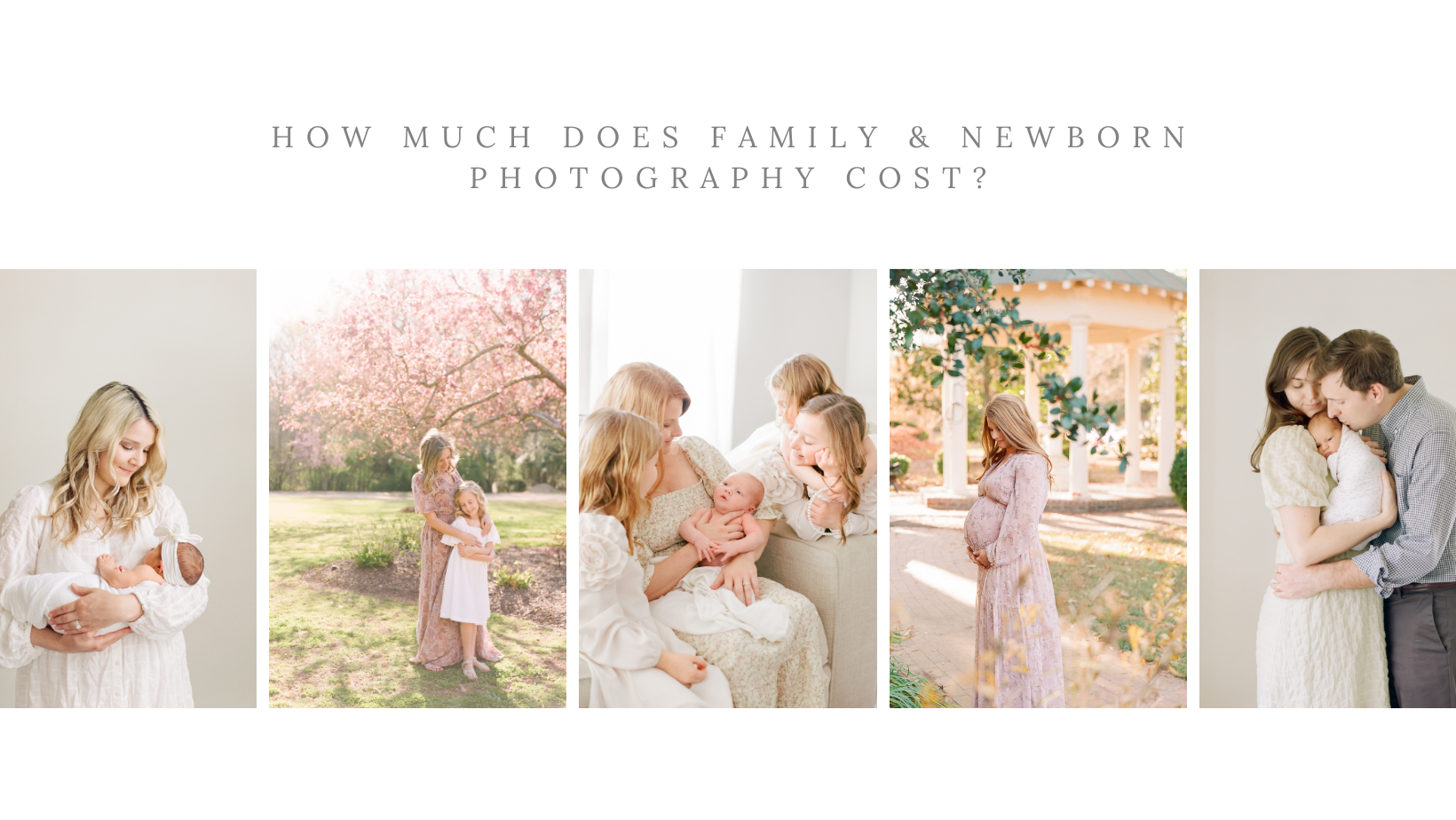 Collage of family and newborn photography images in an article about how much photography costs.